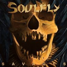 Savages von soulfly - savages, |