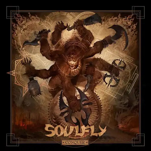 Soulfly conquer - -,