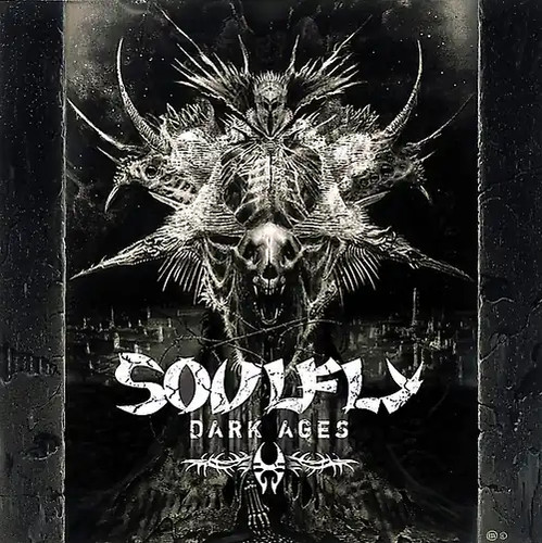 Soulfly dark ages - -, (limited